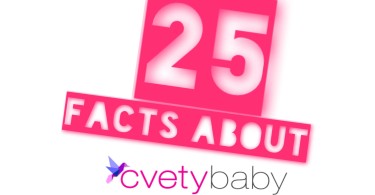 25 facts about cvetybaby